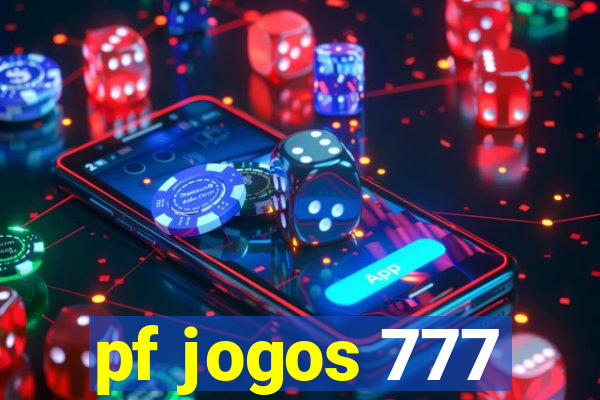 pf jogos 777